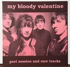 My Bloody Valentine LP Vinyl 1988 Peel Session and Rare Tracks Out of Print