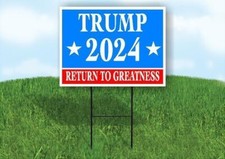 TRUMP 2024 RETURN TO GREATNESS Yard Sign Road with Stand LAWN SIGN