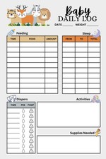 Baby Daily Log Book: Track Feedings, Diapers, Sleep, Activities, And Supplies Ne