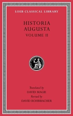 Historia Augusta, Volume II by David Magie (English) Hardcover Book