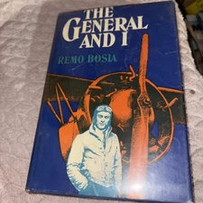 The General and I by Remo Bosia HBDJ SIGNED WWII Court Martial 