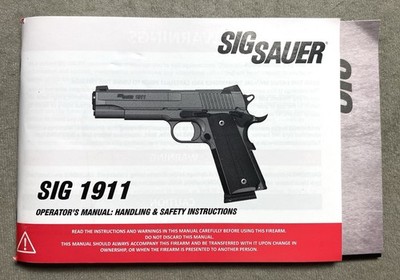 Original Sig Sauer 1911 Operator s Manual - Handling & Safety Instructions