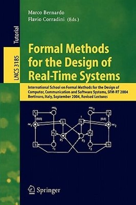 Formal Methods for the Design of Real-Time Systems: International School on: New