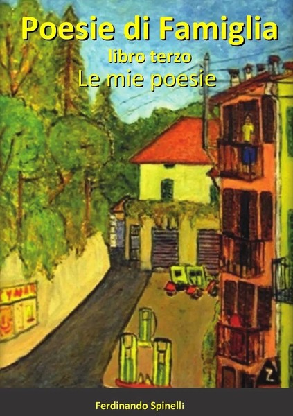 Ferdinando Spinelli | Poesie Di Famiglia Libro Terzo | Taschenbuch | Italienisch-image