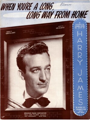 When You're A Long, Long Way From Home, Harry James 1941 vintage sheet music 2nd