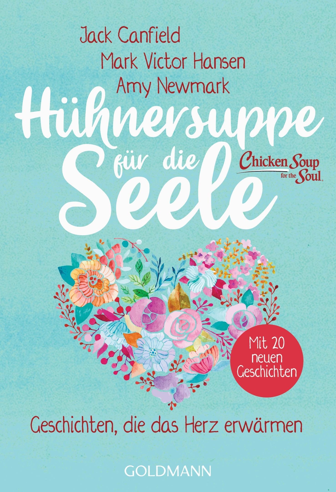 Hühnersuppe Für Die Seele Jack Canfield