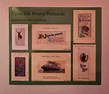 Alpha Silk Woven Postcards Mark R.B. Cottrill Stevengraphs Stevens book