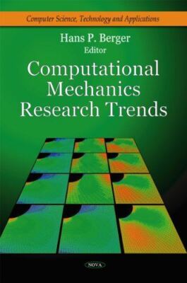 Computational Mechanics Research Trends (Computer Science (2010)