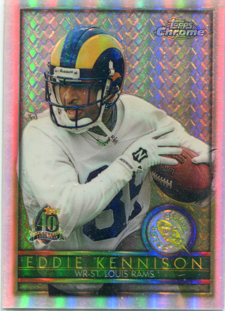 1996 Topps Chrome - EDDIE KENNISON - Rookie Refractor #164 - ST. LOUIS RAMS