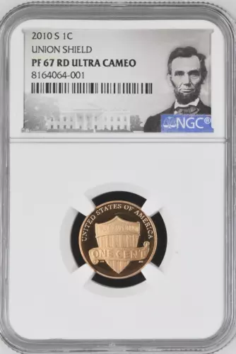 2010 S Lincoln Cent Union Shield 1C NGC PF67 RD Ultra Cameo Lincoln Label