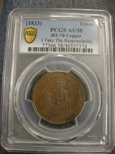 1833 Hard Times token - I Take The Responsibility - PCGS AU 58 - HT-70