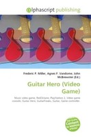 Frederic P. Miller (U. A.) | Guitar Hero (Video Game) | Taschenbuch | Englisch