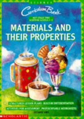 Materials and Their Properties KS2 (Curriculum Bank) by Kirk, Suzanne Paperback