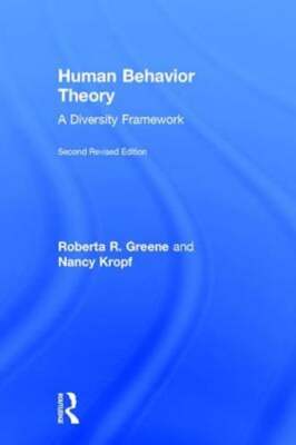 Human Behavior Theory: A Diversity Framework by Roberta R Greene: New