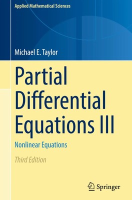Partial Differential Equations III | Nonlinear Equations | Michael E. Taylor