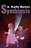 A. Keith Barton | Symbiosis | Taschenbuch | Englisch (2001) | iUniverse
