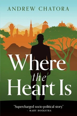Andrew Chatora | Where the Heart Is | Taschenbuch | Englisch (2021)