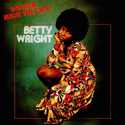 Betty Wright - Danger High Voltage (Henry Stone (Vinyl LP - 1974 - EU - Reissue)