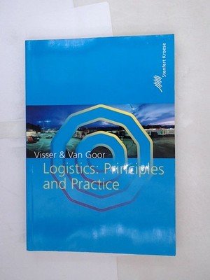 Logistics: Principles and Practice (Routledge-Noordhoff International Editions)