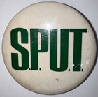Vintage Button | 2.25” Round Pin | SPUT S.P.U.T. | Philadelphia Badge Co. | RARE — photo 1