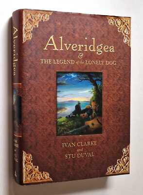 CLARKE & DUVAL Alveridgea: Legend of the Lonely Dog (2011)