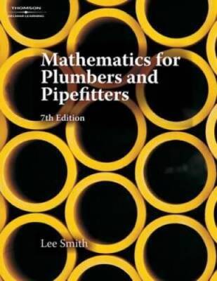 Mathematics for Plumbers and Pipefitters (Applied Mathematics) - GOOD