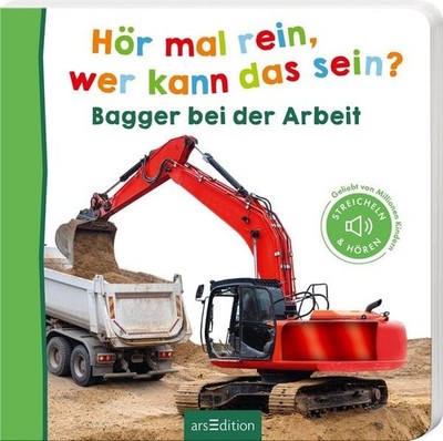 Hör mal rein, wer kann das sein? Bagger bei der Arbeit Fühlen und hören