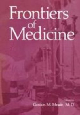 Meade - Frontiers of Medicine - New paperback or softback - X555z