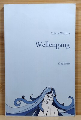 Wellengang by Olivia Wartha (2015, Paperback) German