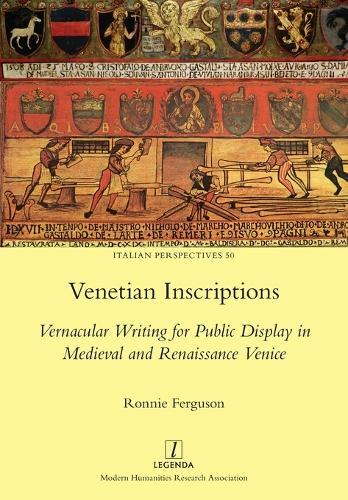 Ronnie Ferguson Venetian Inscriptions (Tascabile) Italian Perspectives