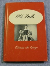 Old Dolls By Eleanor St George Antique Doll Book