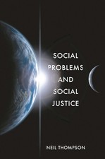 Social Problems and Social Justice by Thompson, Neil Paperback / softback Book