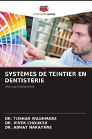 Tushar Waghmare (U. A.) | SystÈMes De Teintier En Dentisterie | Taschenbuch