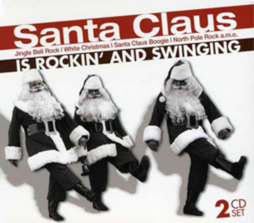 Various Artists Santa Claus Is Rocking and Swinging (CD) Album