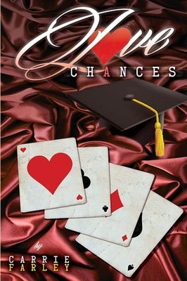 Love Chances - Farley, Carrie - Good - See condition notes