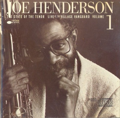 Joe Henderson - The State Of The Tenor - Live at the Village Vanguard Vol. 1
