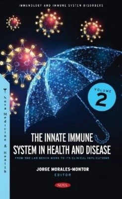 Jorge Morales-M The Innate Immune System in Health and Di (Hardback) (UK IMPORT)