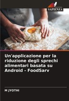 M. Jyothi | Un'applicazione Per La Riduzione Degli Sprechi Alimentari Basata...