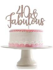   40  Fabulous  Birthday Cake Topper New Rose Gold Color