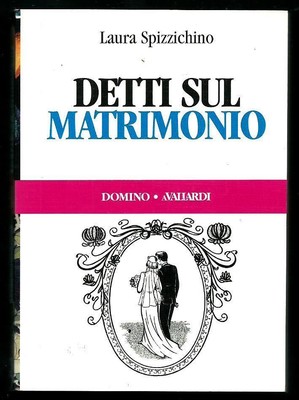 Detti Sul Matrimonio Libro Tascabile Formato Cm 8 X 11 5 Pagine 256 Ebay