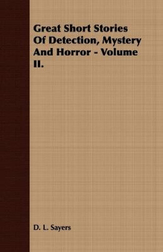 Thumbnail - Great Short Stories Of Detection, Mystery And Horror - Volume Ii.