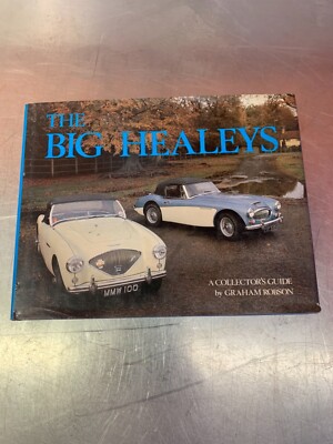 The Big Healey's by Graham Robson (1965, Collectors). Hardcover. Used.    B63