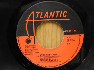 Fire On Blonde 45 Stop And Think short bw long on Atlantic Canadian