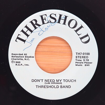 THRESHOLD BAND - DON'T NEED MY TOUCH / LOVIN' YOU WRONG - RARE NC SOUL 45 *HEAR*