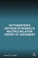 Wittgenstein's Critique Of Russell's Multiple Relation Theory Of Judgement Buch