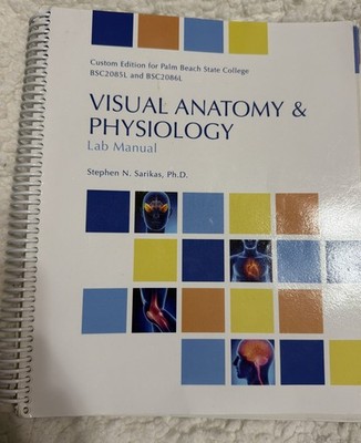 Visual Anatomy & Physiology Lab Manual Palm Beach State College Sarikas Spiral