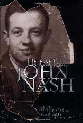 The Essential John Nash,John Nash, Harold William Kuhn, Sylvia N
