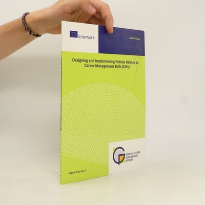 Designing and Implementing Policies Related to Career Management Skills (CMS) 4