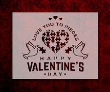 Love You to Pieces Valentine's Day Stencil Reusable 8.5 x 11 Inches for Painting
