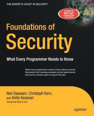 Foundations of Security: What Every Programmer Needs to Know (Exp - VERY GOOD